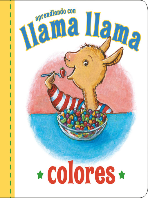 Title details for Llama Llama Colores by Anna Dewdney - Wait list